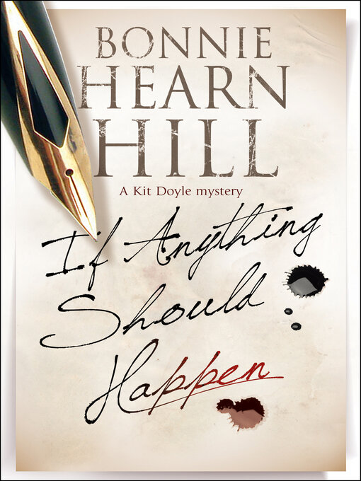 Title details for If Anything Should Happen by Bonnie Hearn Hill - Wait list